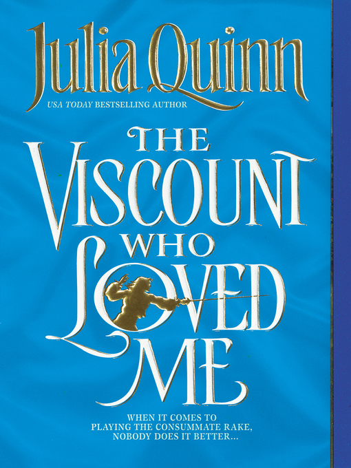 Title details for The Viscount Who Loved Me by Julia Quinn - Wait list
